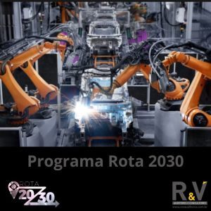 Você já conhece o Programa Rota 2030?
